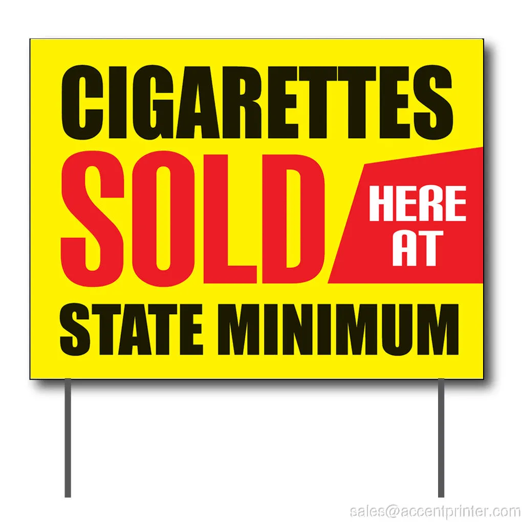 Cigarettes Sold Here At State Minimum Curbside Sign, 24"w x 18"h, Full Color Double Sided